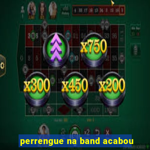 perrengue na band acabou