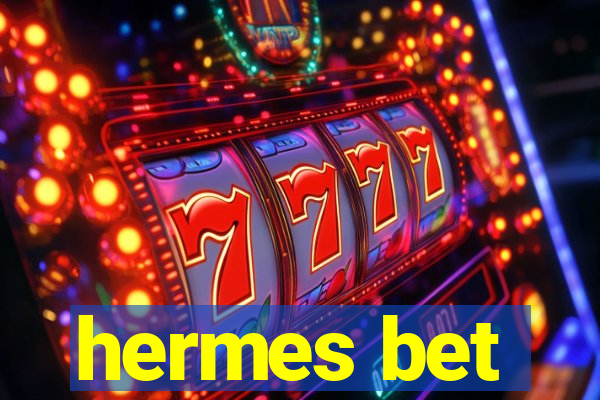 hermes bet
