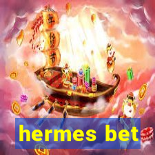 hermes bet