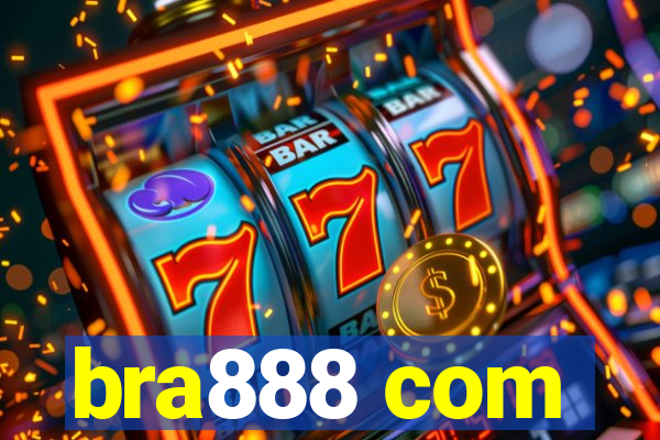 bra888 com