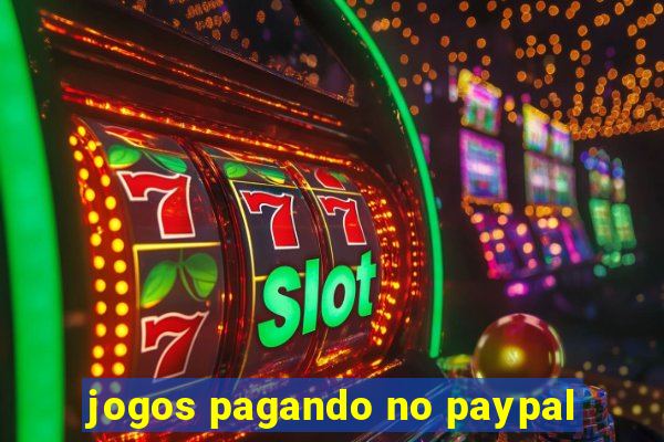 jogos pagando no paypal