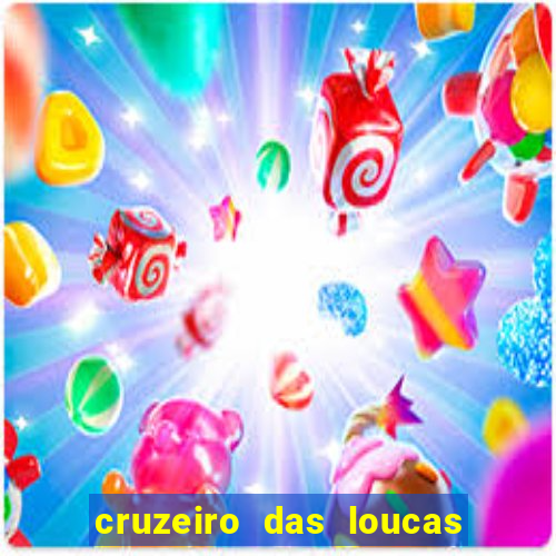 cruzeiro das loucas dublado torrent