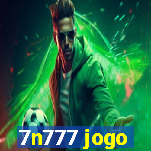 7n777 jogo