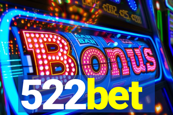 522bet