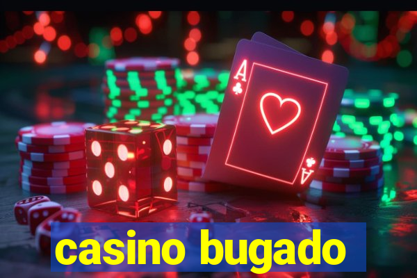 casino bugado