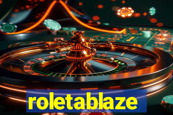 roletablaze