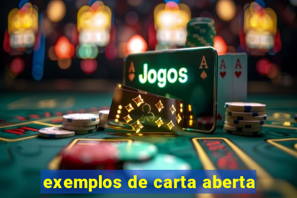 exemplos de carta aberta