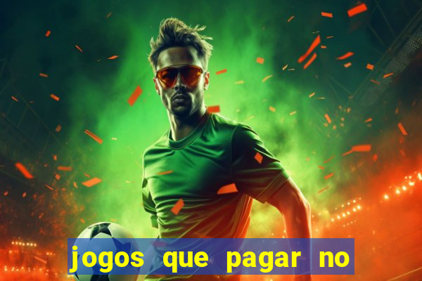 jogos que pagar no pix de verdade