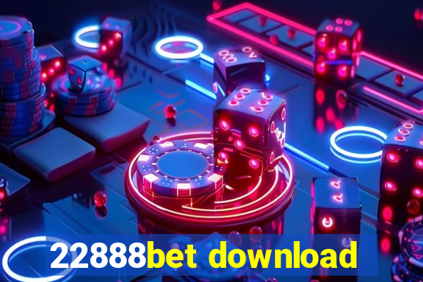 22888bet download