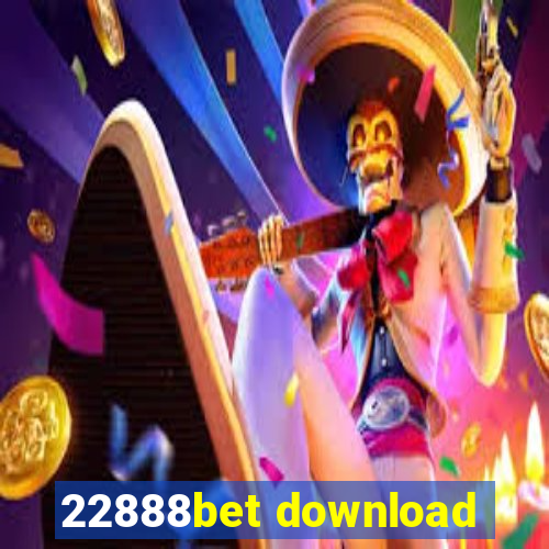22888bet download