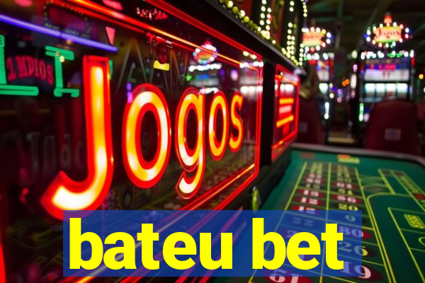 bateu bet