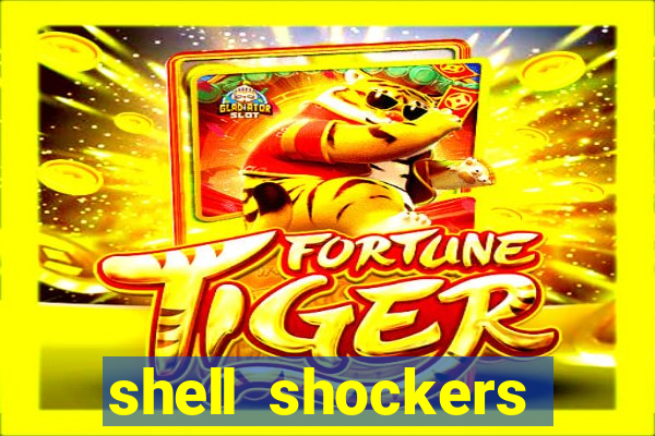 shell shockers unblocked links