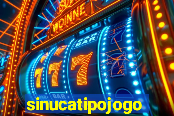 sinucatipojogo