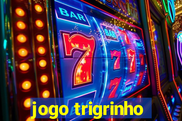 jogo trigrinho