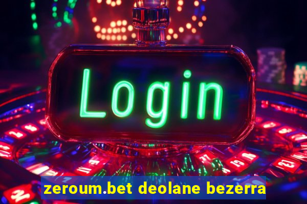zeroum.bet deolane bezerra