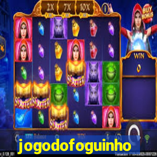 jogodofoguinho
