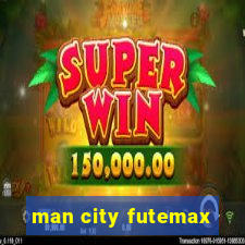 man city futemax