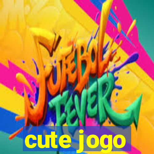 cute jogo