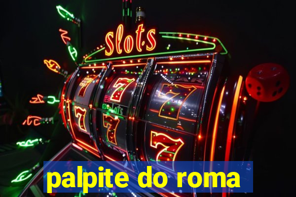palpite do roma